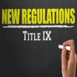 FYI: TITLE IX Rule Is Effective On August 14, 2020. And Is Not Retroactive